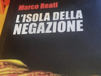 Marco Reati: “L’isola della negazione”